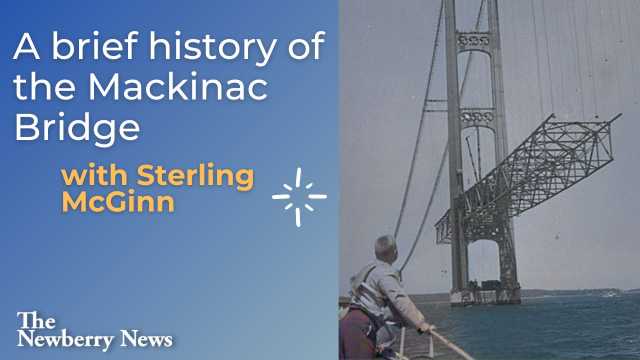 Podcast: A brief history of the Mackinac Bridge