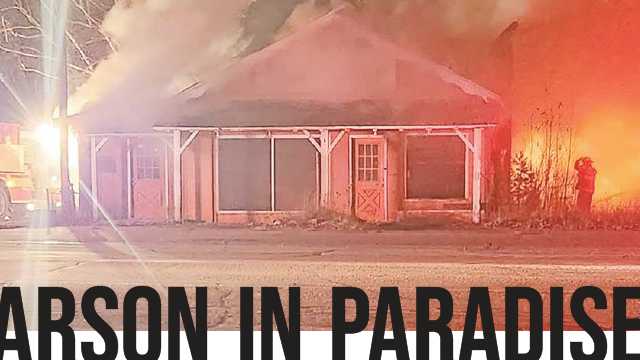 Arson in Paradise; man arrested