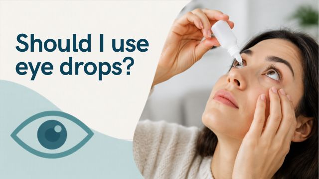 Ask the eye doctor: Should I use eye drops?